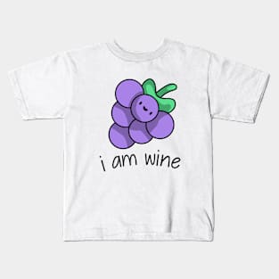 I am wine Kids T-Shirt